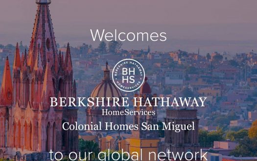 Berkshire Hathaway HomeServices Brokerage Franchise Network Expands to Mexico’s San Miguel de Allende